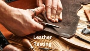 Leather Testing