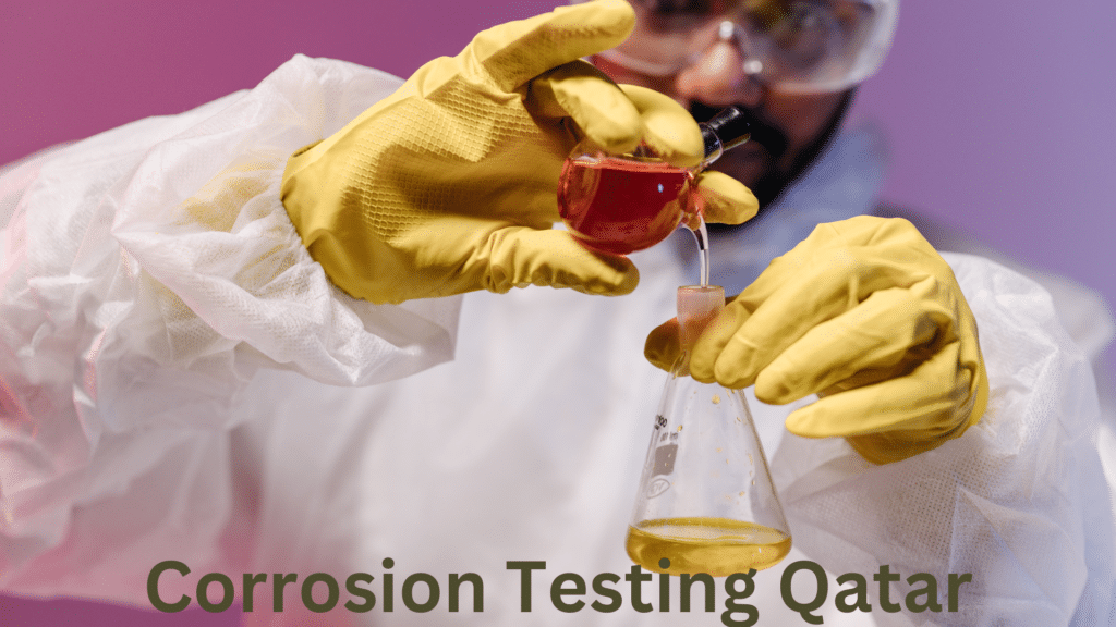 Corrosion Testing in Qatar