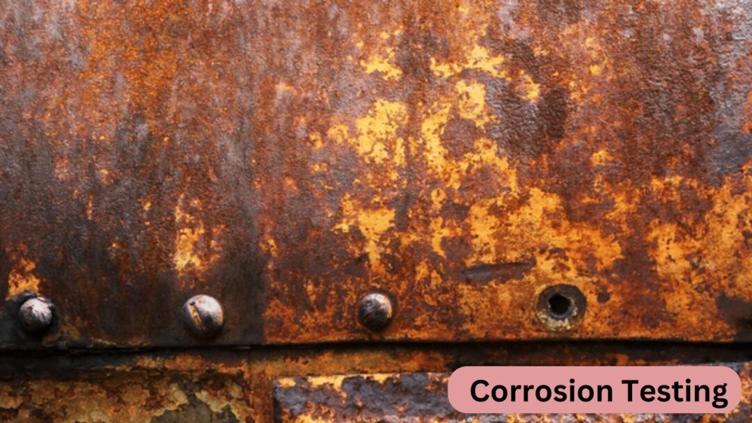 Corrosion Testing