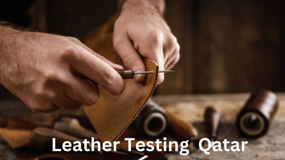 Leather Testing Qatar