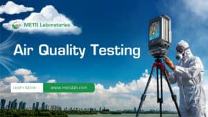 Air Quality Testing Services | METS Laboratories